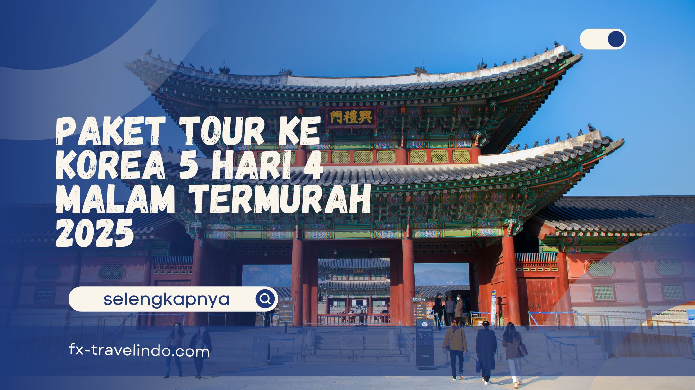 paket tour ke korea 5 hari 4 malam