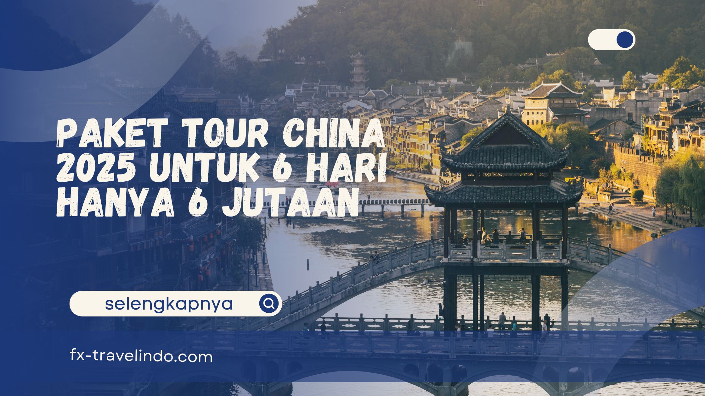Paket Tour China 2025