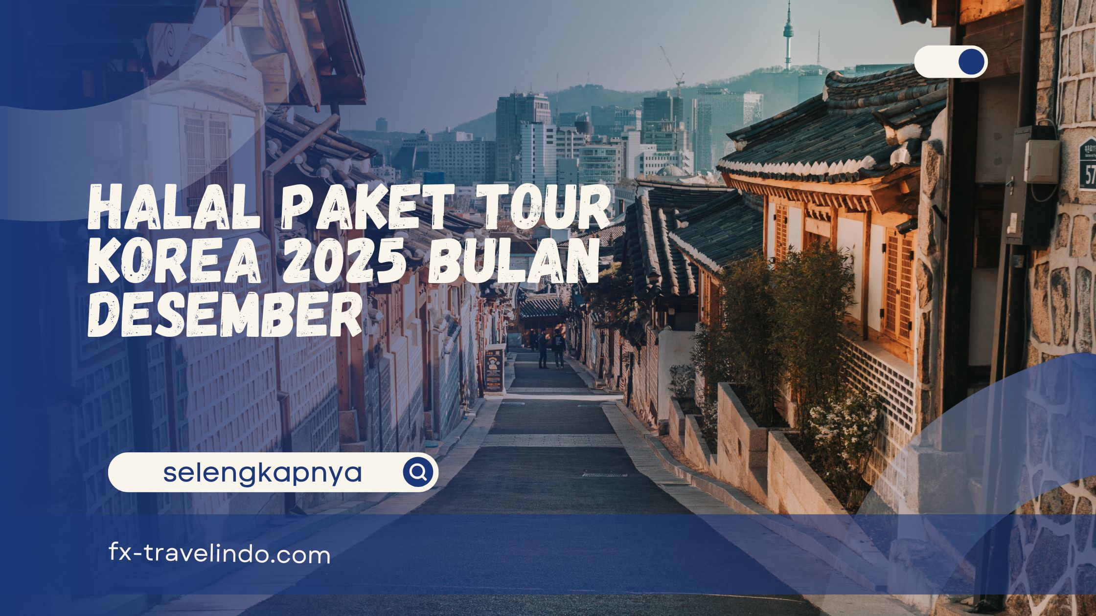 Paket Tour Korea 2025