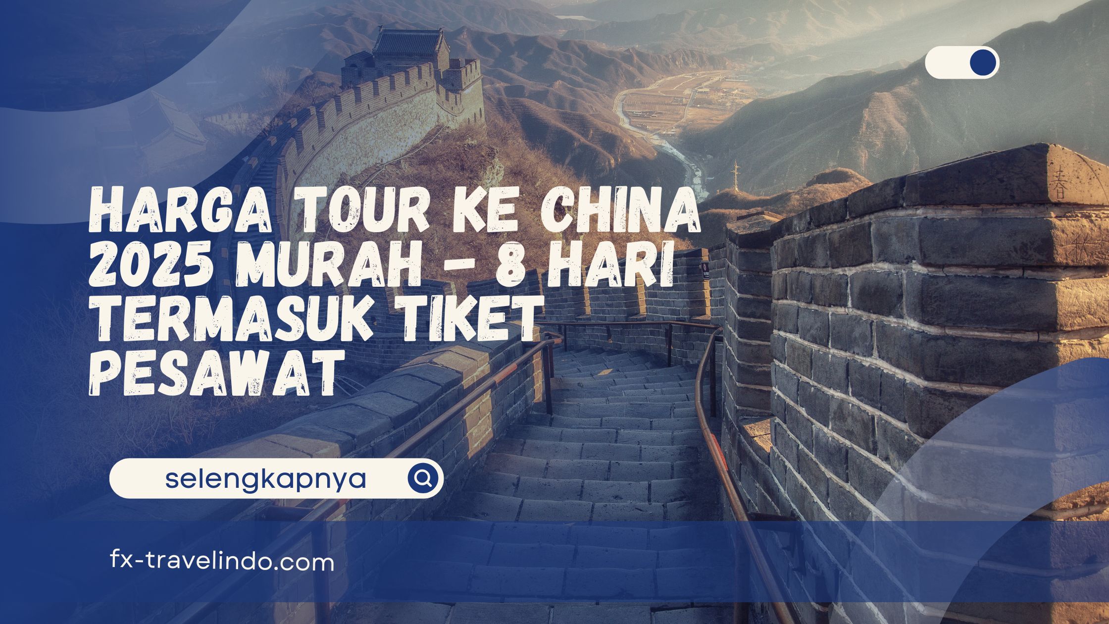 Tour ke China 2025