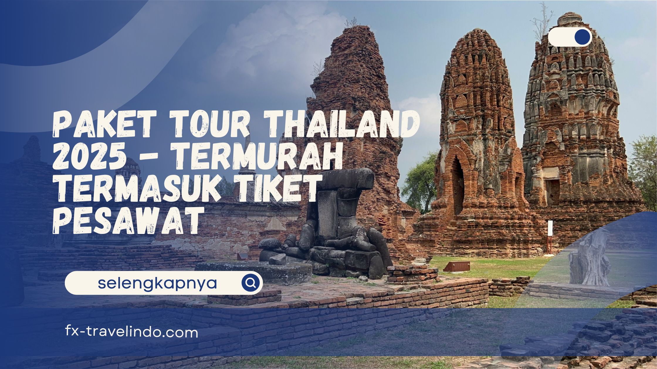 Paket Tour Thailand 2025