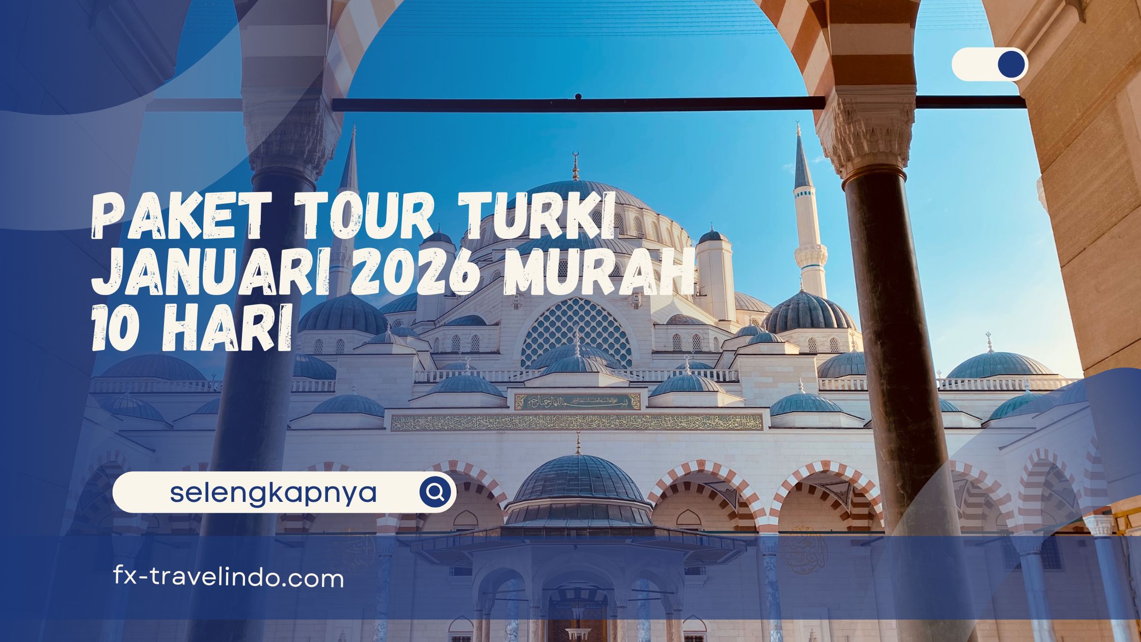 Tour Turki Januari 2026