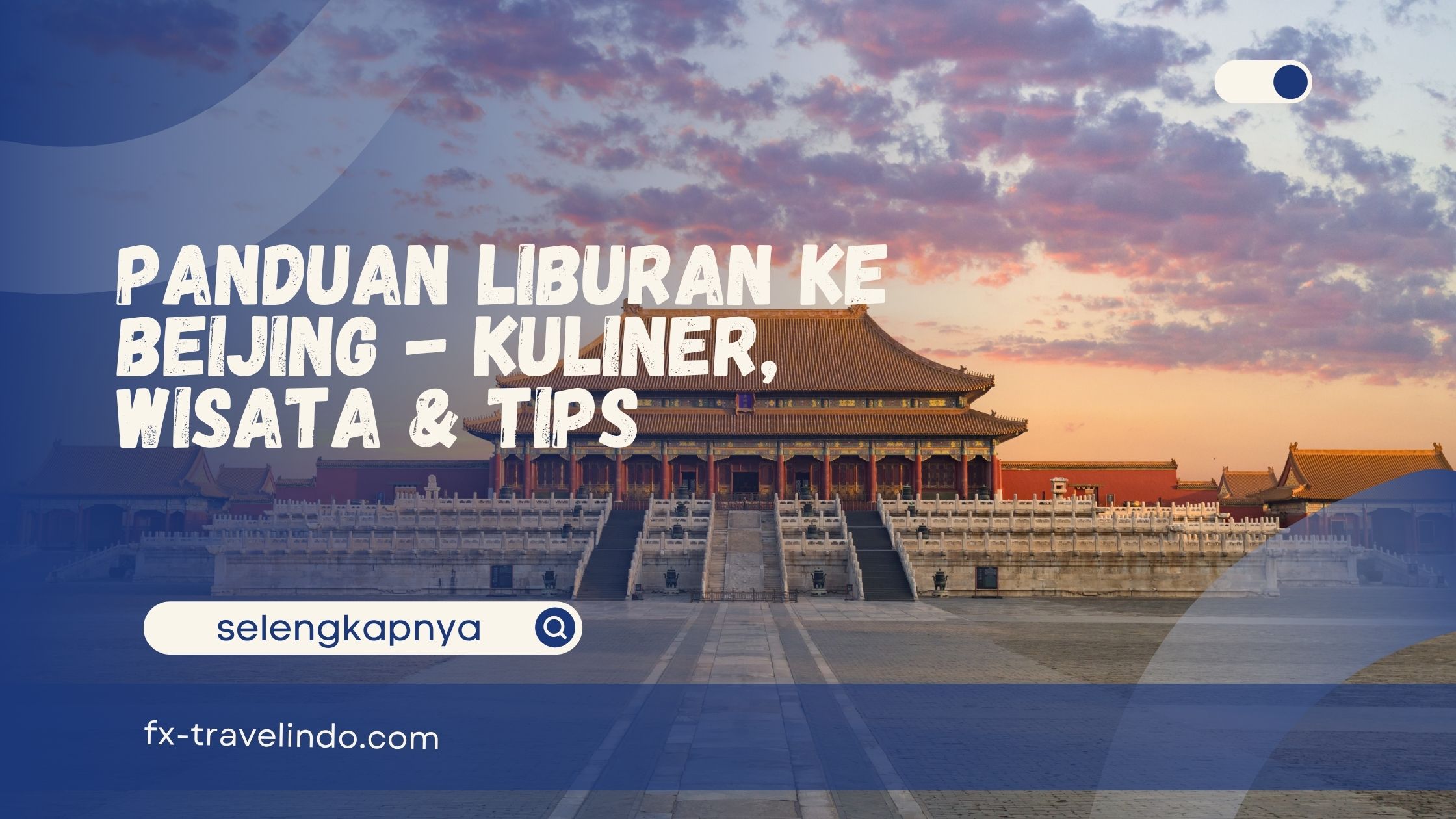 Liburan ke Beijing