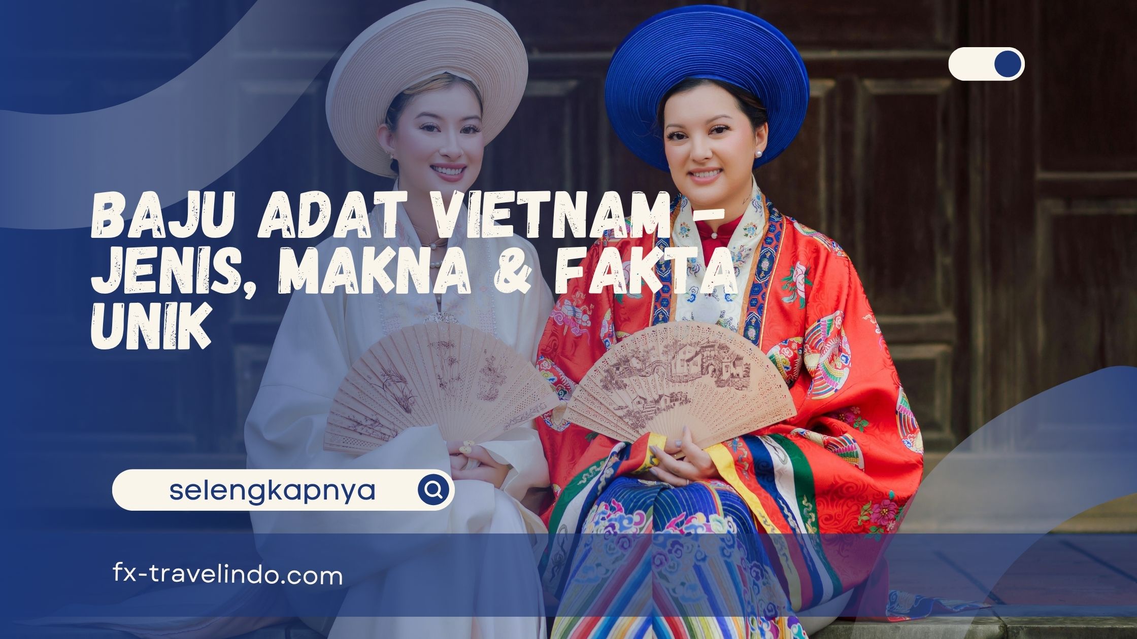 Baju Adat Vietnam