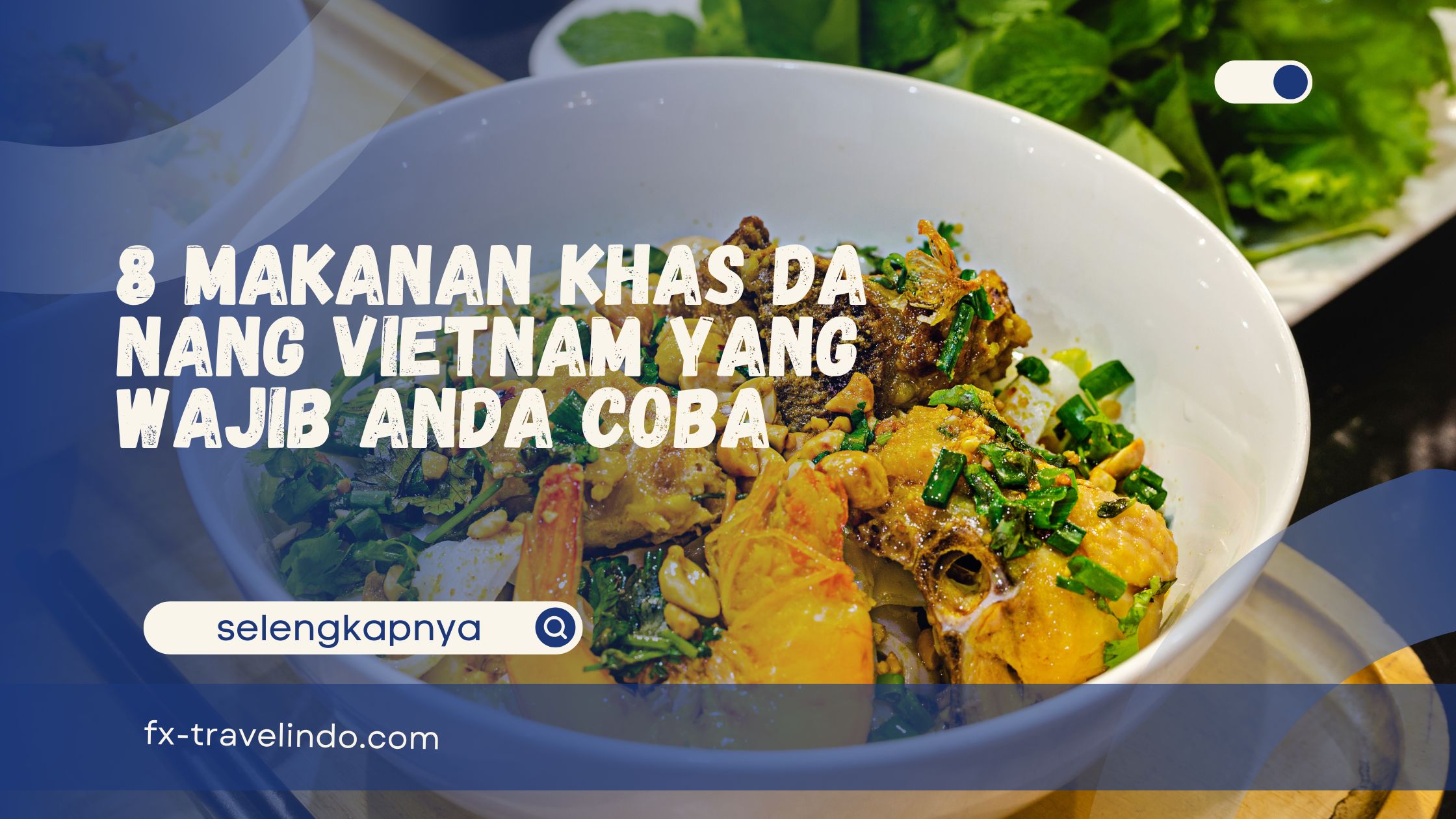 Makanan Khas Da Nang Vietnam