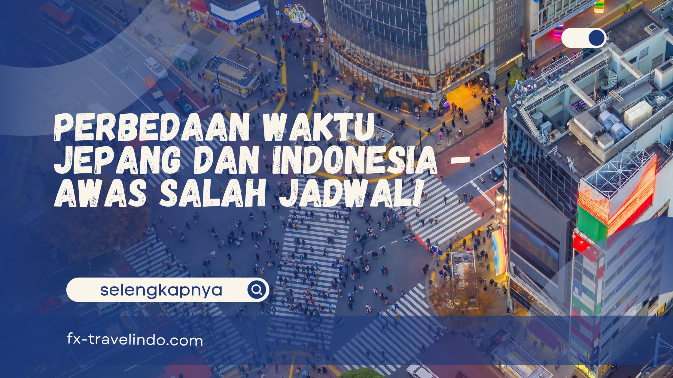 Perbedaan Waktu Jepang dan Indonesia