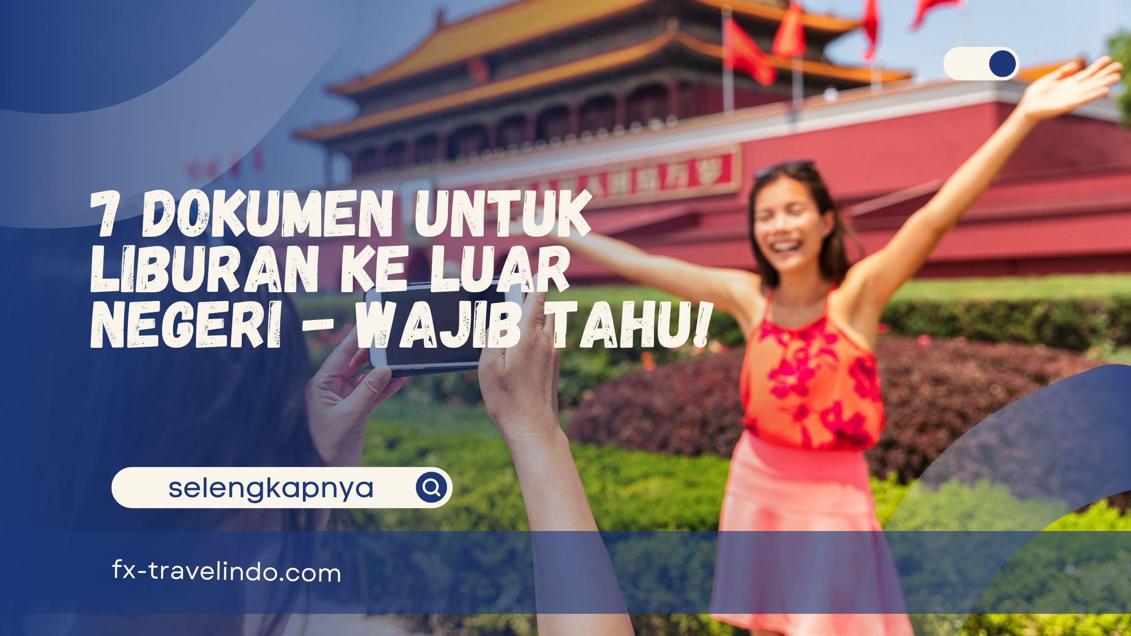 dokumen untuk liburan ke luar negeri