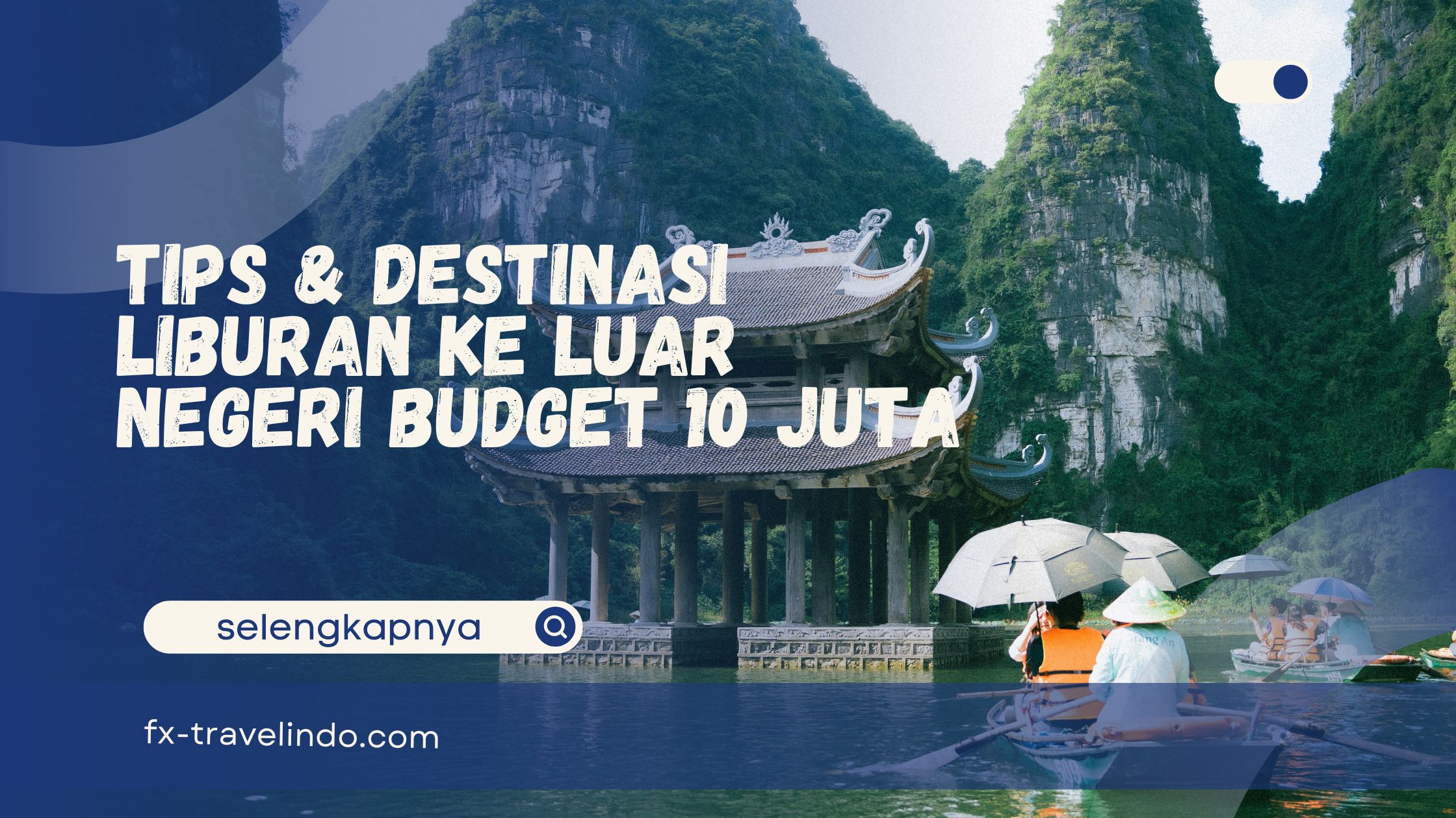 liburan ke luar negeri budget 10 juta