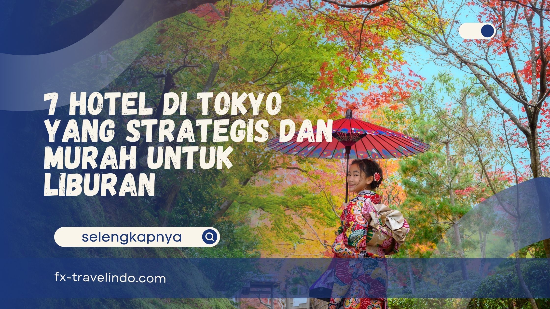hotel di Tokyo yang strategis dan murah