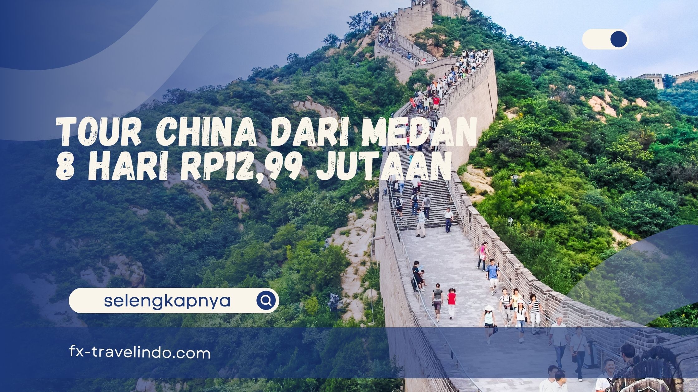 Tour China dari Medan