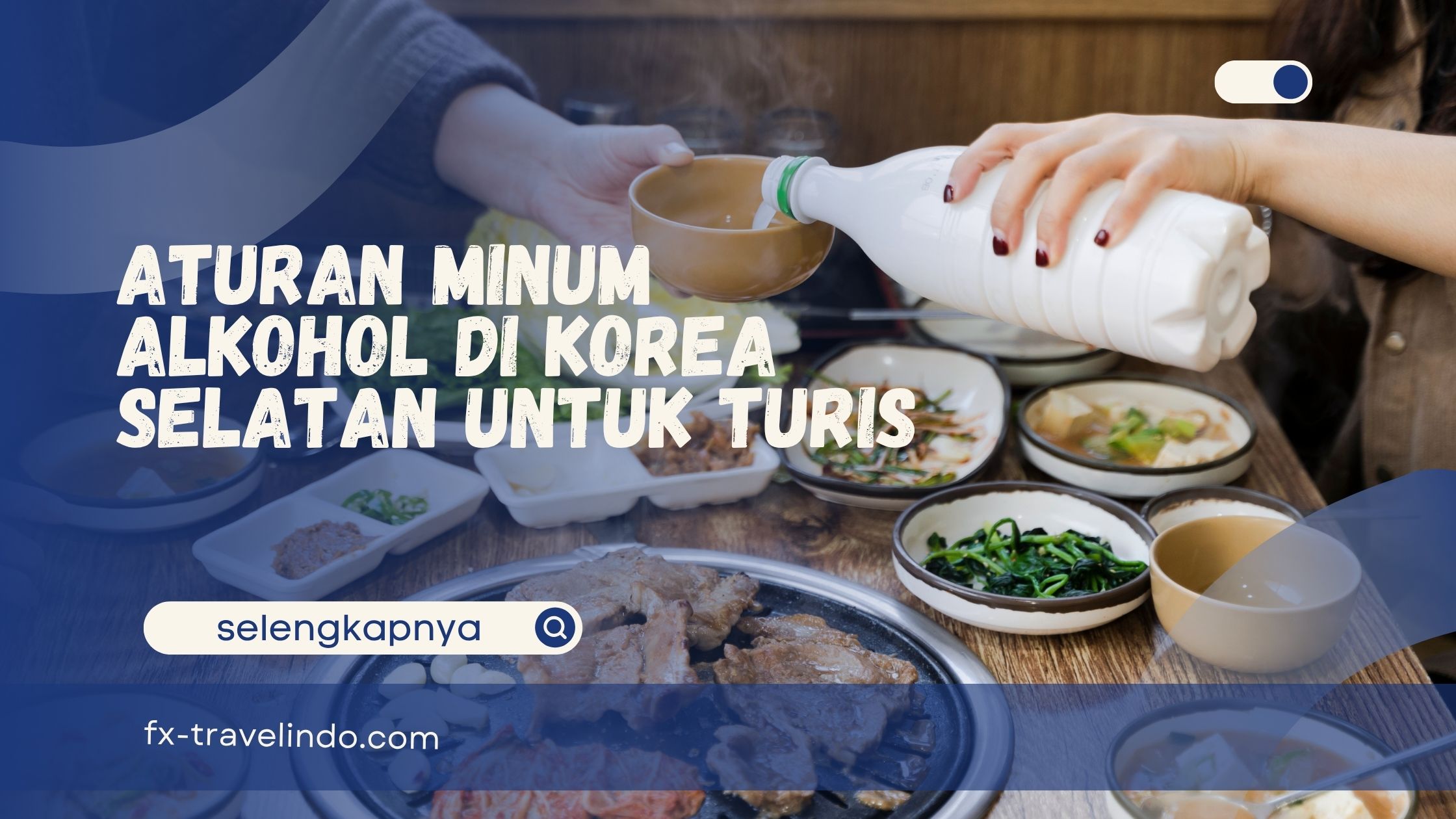 Aturan Minum Alkohol di Korea