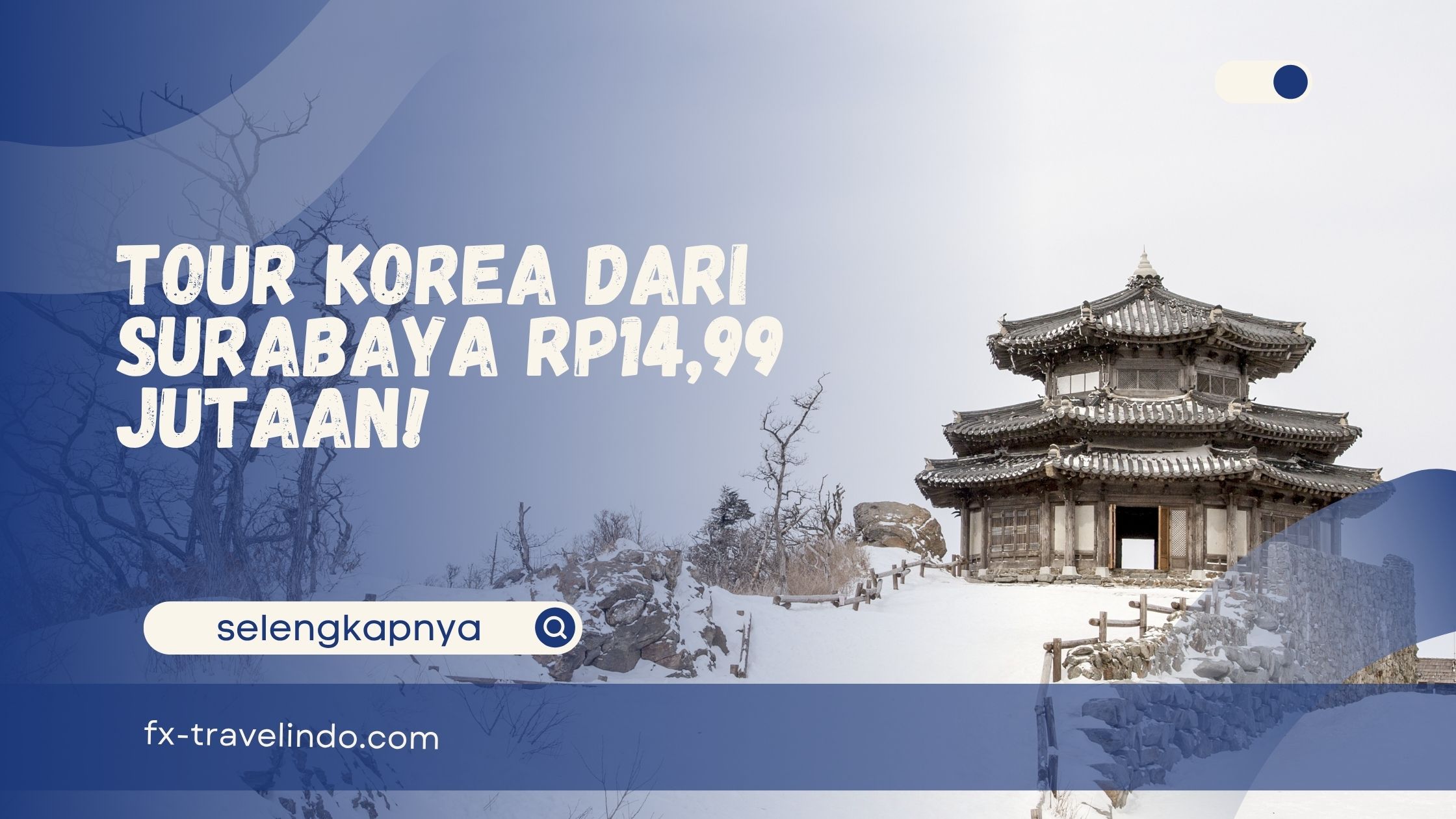 Tour Korea dari Surabaya